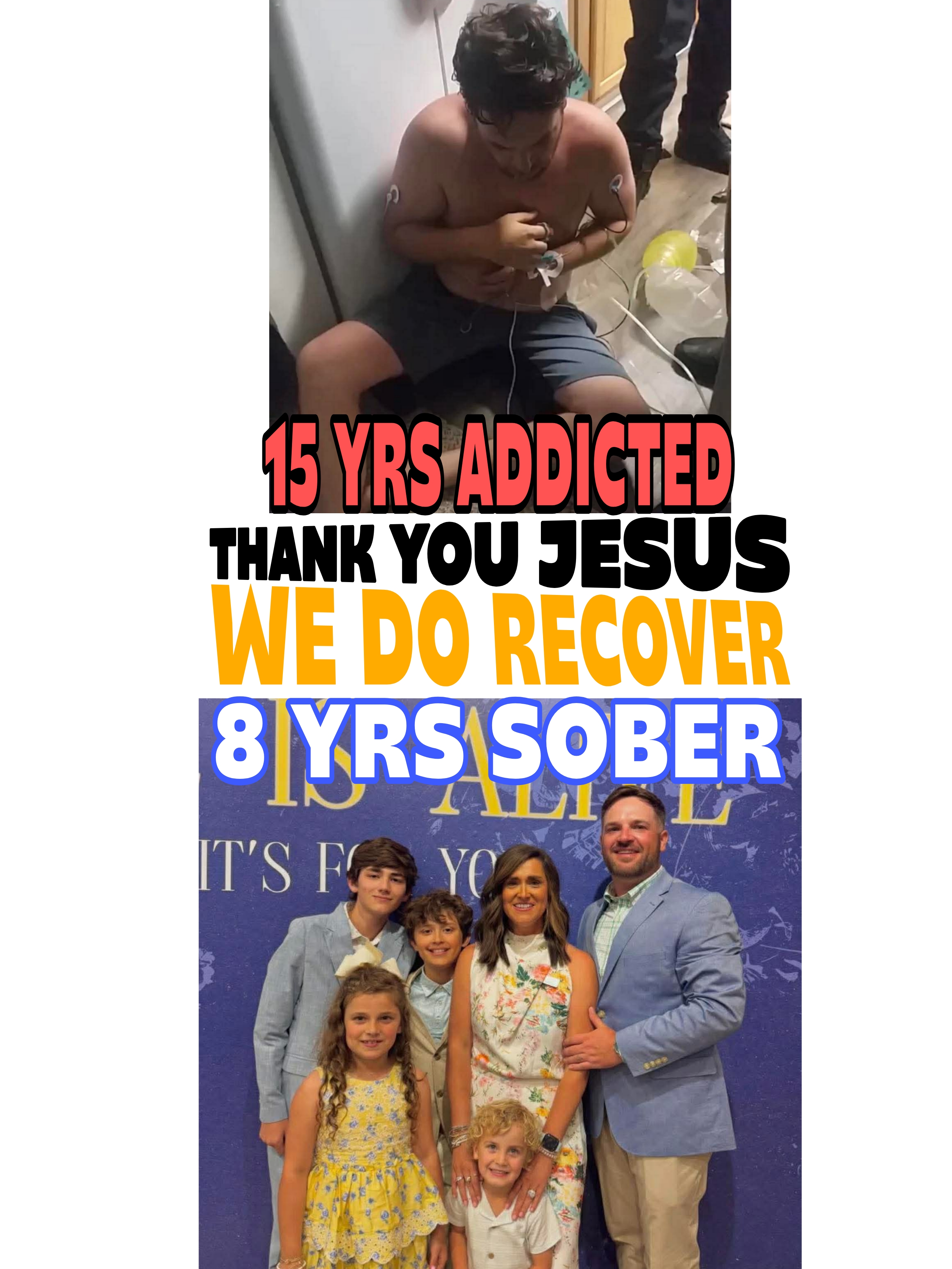 15 years addicted. Thank you Jesus — We Do Recover. 8 years sober.